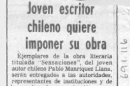 Joven escritor chileno quiere imponer su obra.