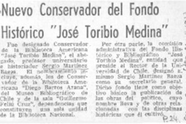 Nuevo conservador del fondo histórico "José Toribio Medina".