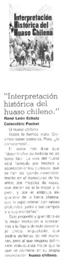Interpretación histórica del huaso chileno.
