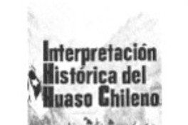 Interpretación histórica del huaso chileno.