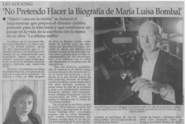 "No pretendo hacer la biografía de María Luisa Bombal"
