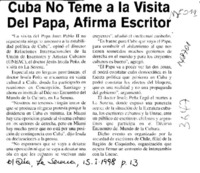 Cuba no teme a la visita del Papa, afirma escritor  [artículo].
