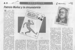 Patricio Muñoz y la circunstancia  [artículo] Alberto Carrizo.