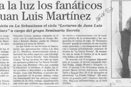 Salen a la luz los fanáticos de Juan Luis Martínez  [artículo].