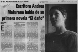 Escritora Andrea Maturana habla de su primera novela "El daño"  [artículo] Ignacio Iñíguez.