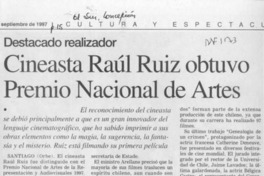 Cineasta Raúl Ruiz obtuvo Premio Nacional de Artes  [artículo].
