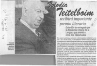 Volodia Teitelboim recibirá importante premio literario  [artículo].