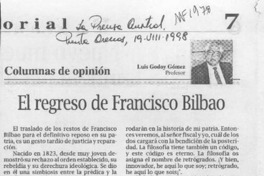 El regreso de Francisco Bilbao  [artículo] Luis Godoy Gómez.