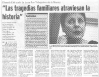 "Las tragedias familiares atraviesan la historia" (entrevista)