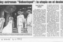 Hoy estrenan "Sebastopol", la utopía en el desierto  [artículo] Carmen Gloria Muñoz.