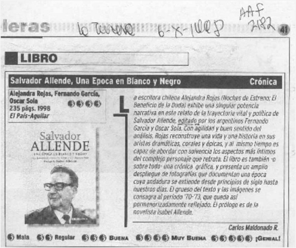 Salvador Allende, una época en blanco y negro  [artículo] Carlos Maldonado R.