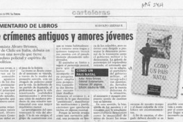 Entre crímenes antiguos y amores jóvenes  [artículo] Rodolfo Arenas R.