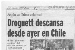 Droguett descansa desde ayer en Chile  [artículo] Andrés Gómez B.