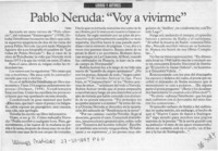 Pablo Neruda, "Voy a vivirme"  [artículo].