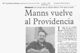 Manns vuelve al Providencia  [artículo].