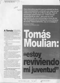 Tomás Moulián, "estoy reviviendo mi juventud"  [artículo] Juan Luis Salinas.