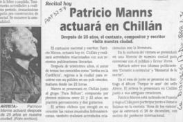 Patricio Manns actuará en Chillán  [artículo].