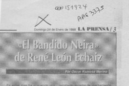 "El bandido Neira", de René León Echaíz