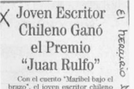 Joven escritor chileno ganó el Premio "Juan Rulfo"  [artículo].