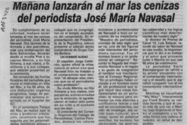 Mañana lanzarán al mar las cenizas del periodista José María Navasal  [artículo].