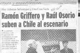 Ramón Griffero y Raúl Osorio suben a Chile al escenario