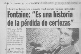 Fontaine, "Es una historia de la pérdida de certezas"  [artículo] Andrés Gómez B.