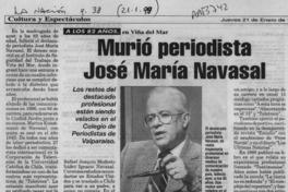 Murió periodista José María Navasal  [artículo].