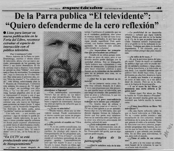 De la Parra publica "El televidente", "Quiero defenderme de la cero reflexión"  [artículo] Constanza León.