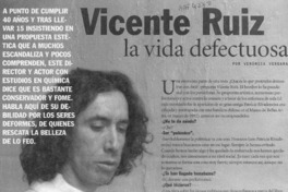 Vicente Ruiz, la vida defectuosa