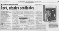 Rock, utopías pendientes  [artículo] Rodolfo Arenas R.