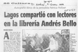 Lagos compartió con lectores en la librería Andrés Bello  [artículo] Enrique Pizarro.