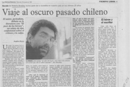 Viaje al oscuro pasado chileno  [artículo] Angélica Rivera.