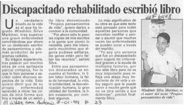 Discapacitado rehabilitado escribió libro  [artículo].