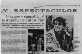 Con aire y simpatía, la tragedia de Carlos Faz  [artículo].