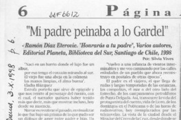 "Mi padre peinaba a lo Gardel"  [artículo] Silvia Vives.