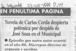 Novela de Carlos Cerda despierta polémica por despido de José Soza en el Municipal  [artículo].