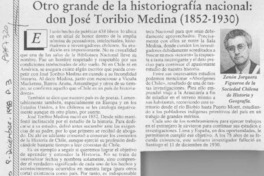 Otro grande de la historiografía nacional, don José Toribio Medina (1852-1930)  [artículo] Zenón Jorquera Figueroa.