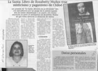 La Santa, libro de Rosabetty Muñoz trae misticismo y paganismo de Chiloé  [artículo].