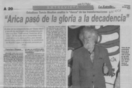 "Arica pasó de la gloria a la decadencia"  [artículo] Francisco Olivares.