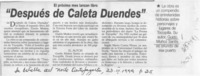 "Depués de Caleta Duendes"  [artículo].