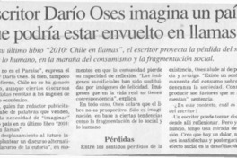 Escritor Darío Oses imagina un país que podría estar envuelto en llamas  [artículo].
