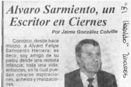 Alvaro Sarmiento, un escritor en ciernes  [artículo] Jaime González Colville.