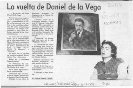 La vuelta de Daniel de la Vega  [artículo] Enrique Ramírez Capello.