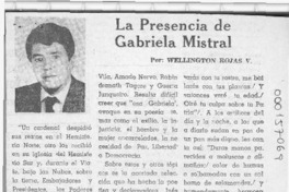 La presencia de Gabriela Mistral  [artículo] Wellington Rojas V.
