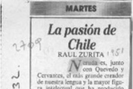 La pasión de Chile  [artículo] Raúl Zurita.