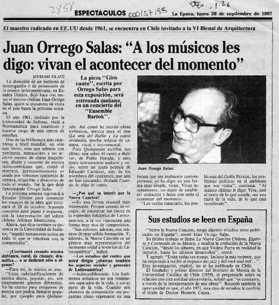 Juan Orrego Salas, "A los músicos les digo, vivan el acontecer del momento"  [artículo] Myriam Olate.