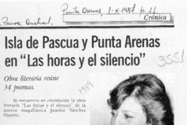 Isla de Pascua y Punta Arenas en "Las horas y el silencio"  [artículo].