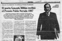 El poeta Gonzalo Millán recibió el premio Pablo Neruda 1987  [artículo] Maura Brescia.