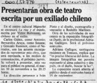 Presentarán obra de teatro escrita por un exiliado chileno  [artículo].