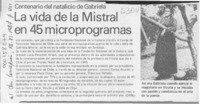 La Vida de la Mistral en 45 microprogramas  [artículo].